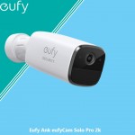 Eufy Ank eufyCam Solo Pro 2k